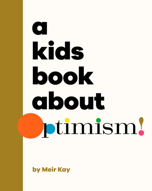 DK A Kids Book About Optimism