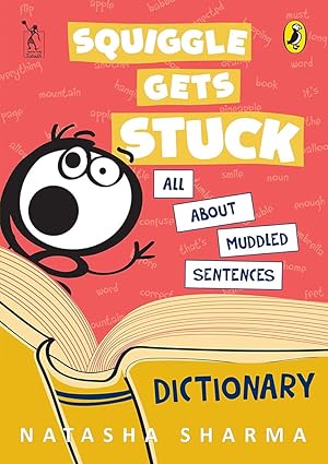 Squiggle Gets Stuck: All about muddled sentences