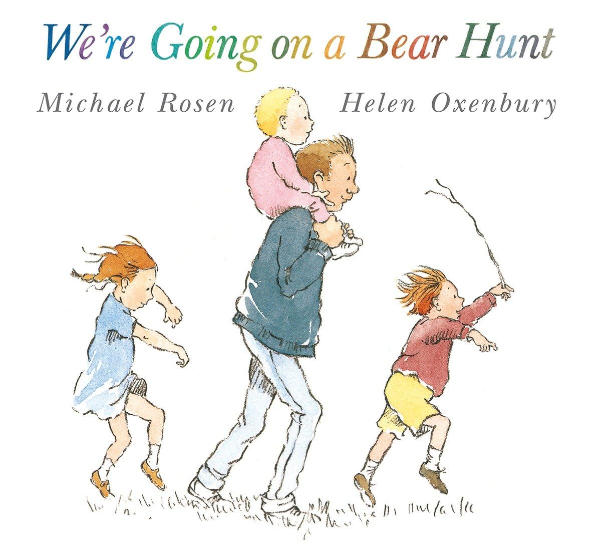 We're Going on a Bear Hunt - Michael Rosen & Helen Oxenbury