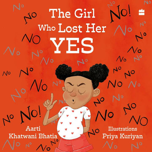 The Girl Who Lost Her Yes - Priya Kuriyan
