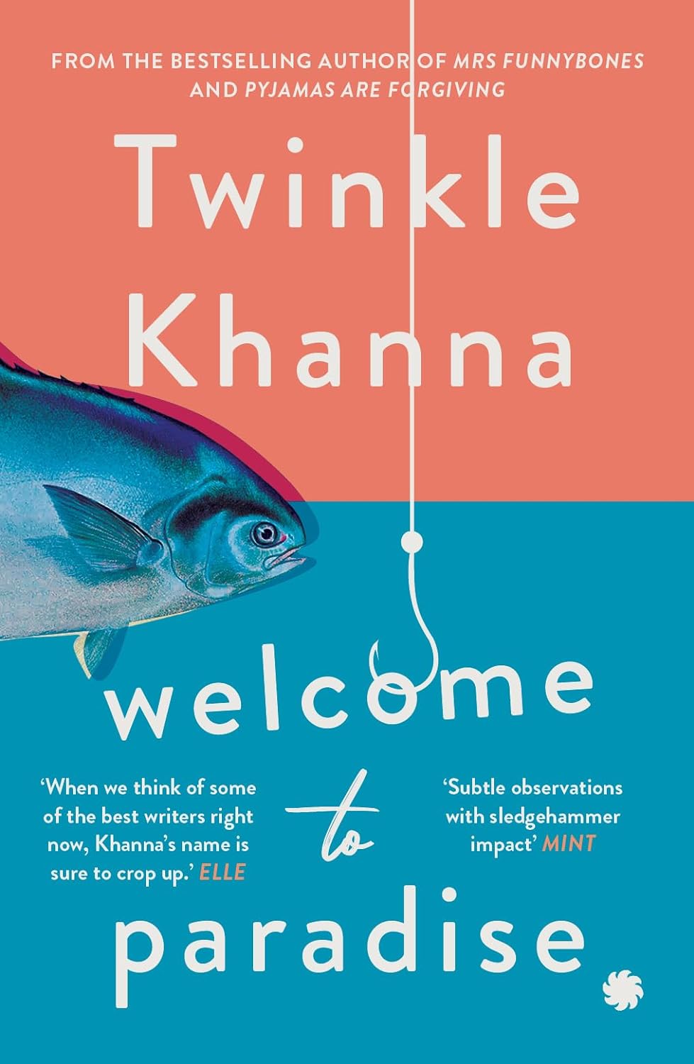 Welcome to Paradise - Twinkle Khanna