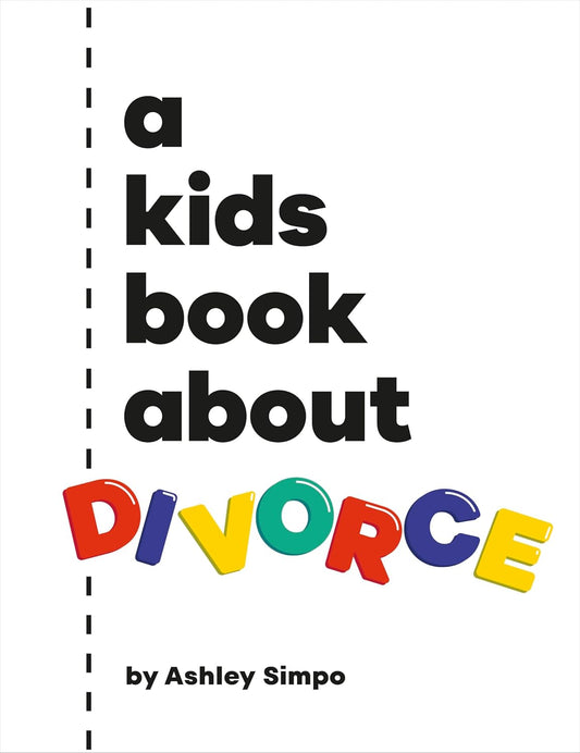DK A Kids Book About Divorce