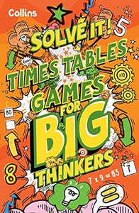Solve It — Times Table Games For Big Thinkers