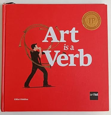 Art Is A Verb