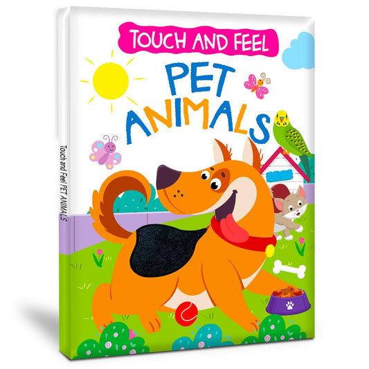 Touch and Feel Board Book: Pet Animals