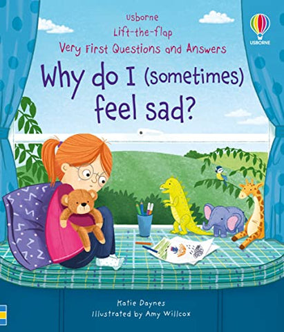 Usborne Very First Questions & Answers: Why do I (sometimes) feel sad?
