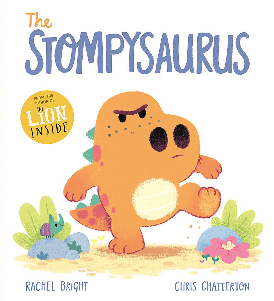 The Stompysaurus - Rachel Bright (Paperback)