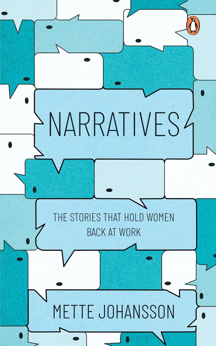 Narratives: The Stories That Hold Women Back at Work – Pupilio