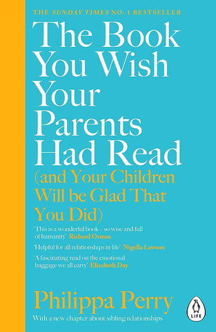 The Book You Wish Your Parents Had Read