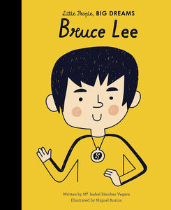 Little People, BIG DREAMS: Bruce Lee