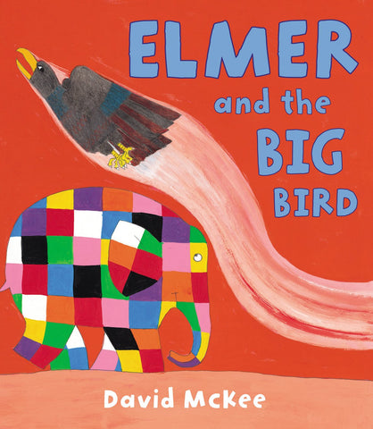 Elmer and the Big Bird - David Mckee