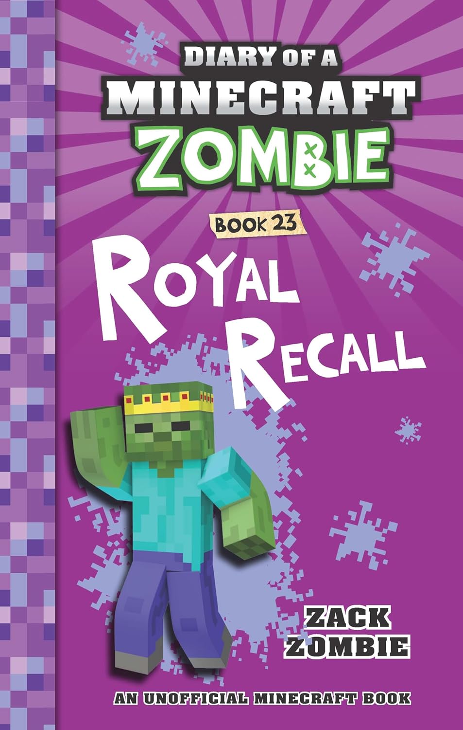 Diary Of A Minecraft Zombie #23: Royal Recall