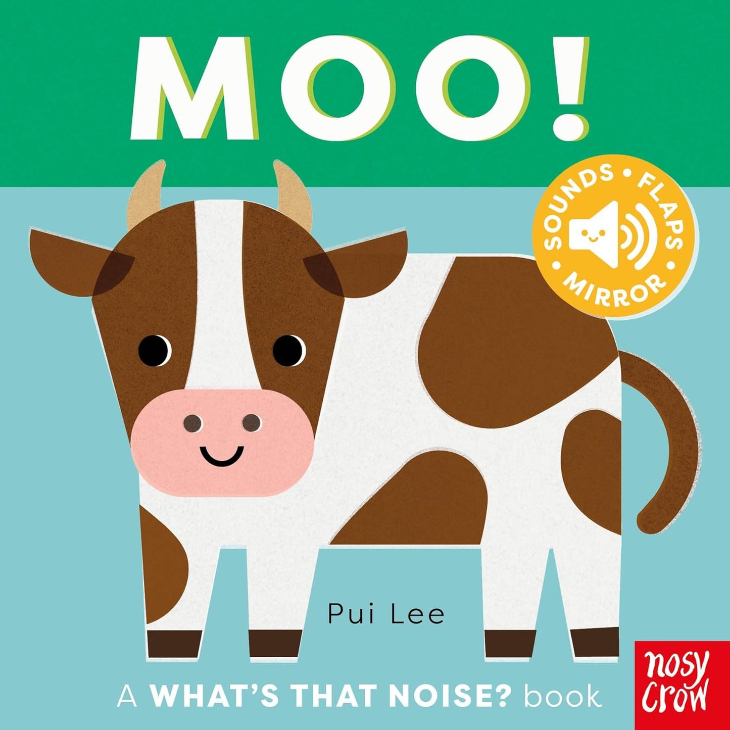 Moo!  A What’s That Noise?  Book