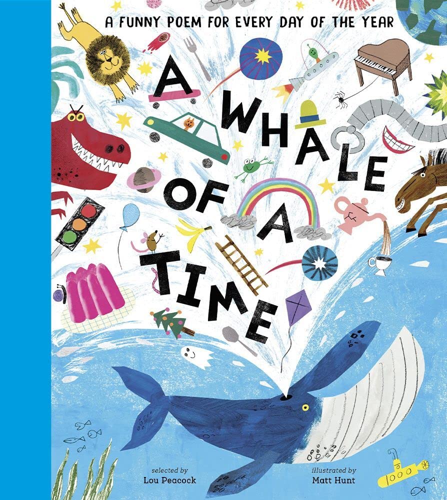 A Whale of a Time: A Funny Poem Every Day Of The Year