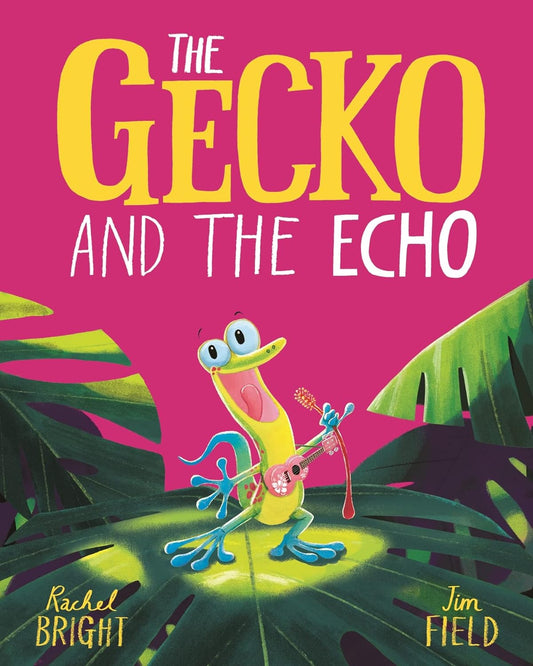 The Gecko and the Echo - Rachel Bright (Board Book)