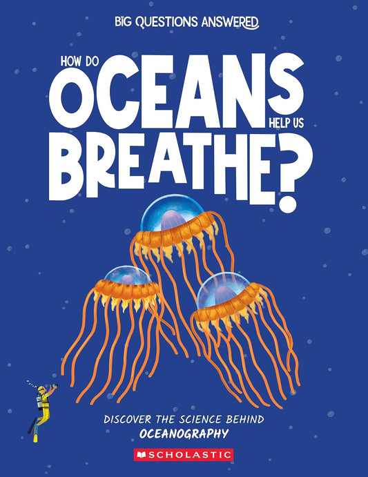 Big Questions Answered: How Do Oceans Help Us Breathe?
