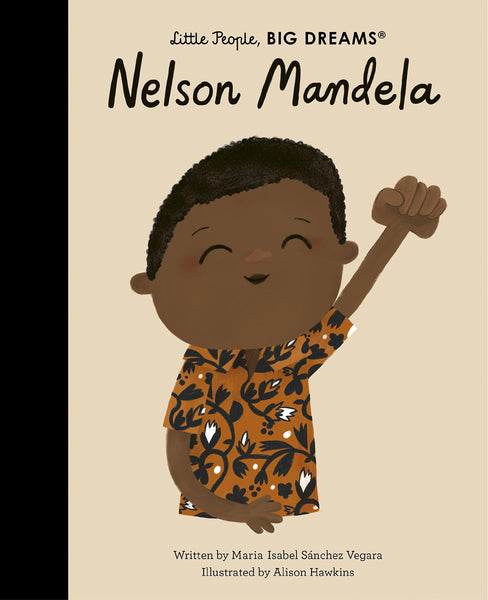 Little People, BIG DREAMS: Nelson Mandela