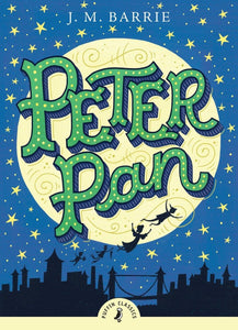 Puffin Classics: Peter Pan - J. M. Barrie