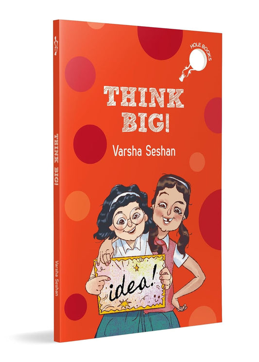 Hole Book: Think Big! - Varsha Seshan