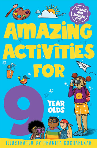 Spring and Summer Fun!: Amazing Activities For 9 Year Olds