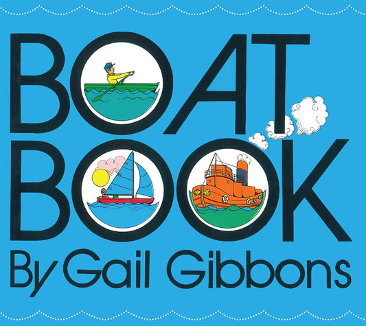 Boat Book- Gail Gibbons