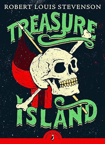 Puffin Classics : Treasure Island- Robert Louis Stevenson