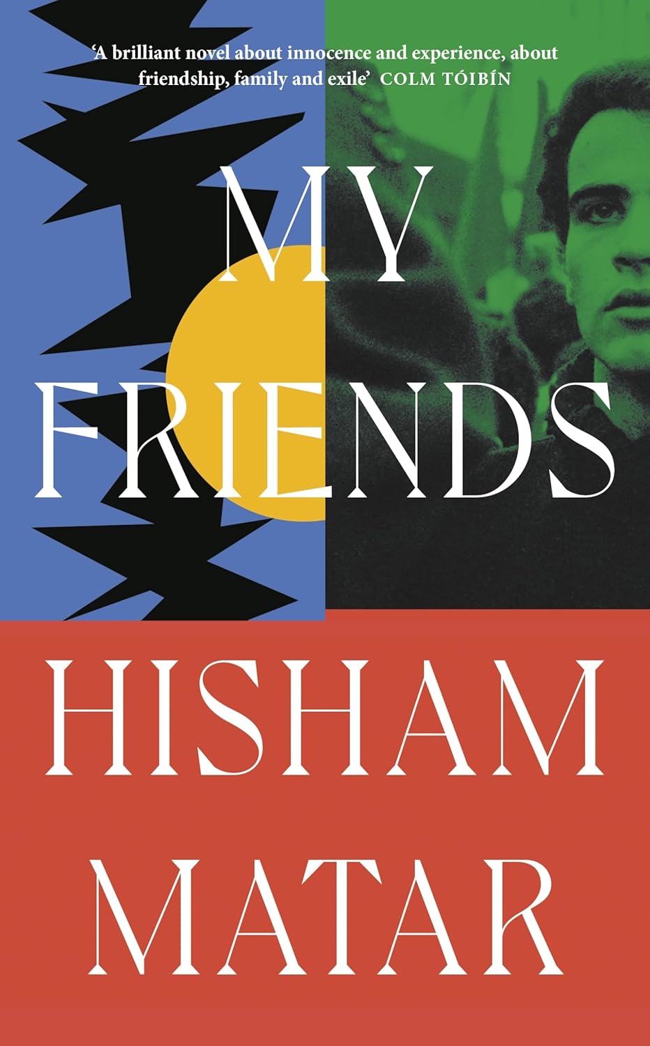 My Friends - Matar Hisham