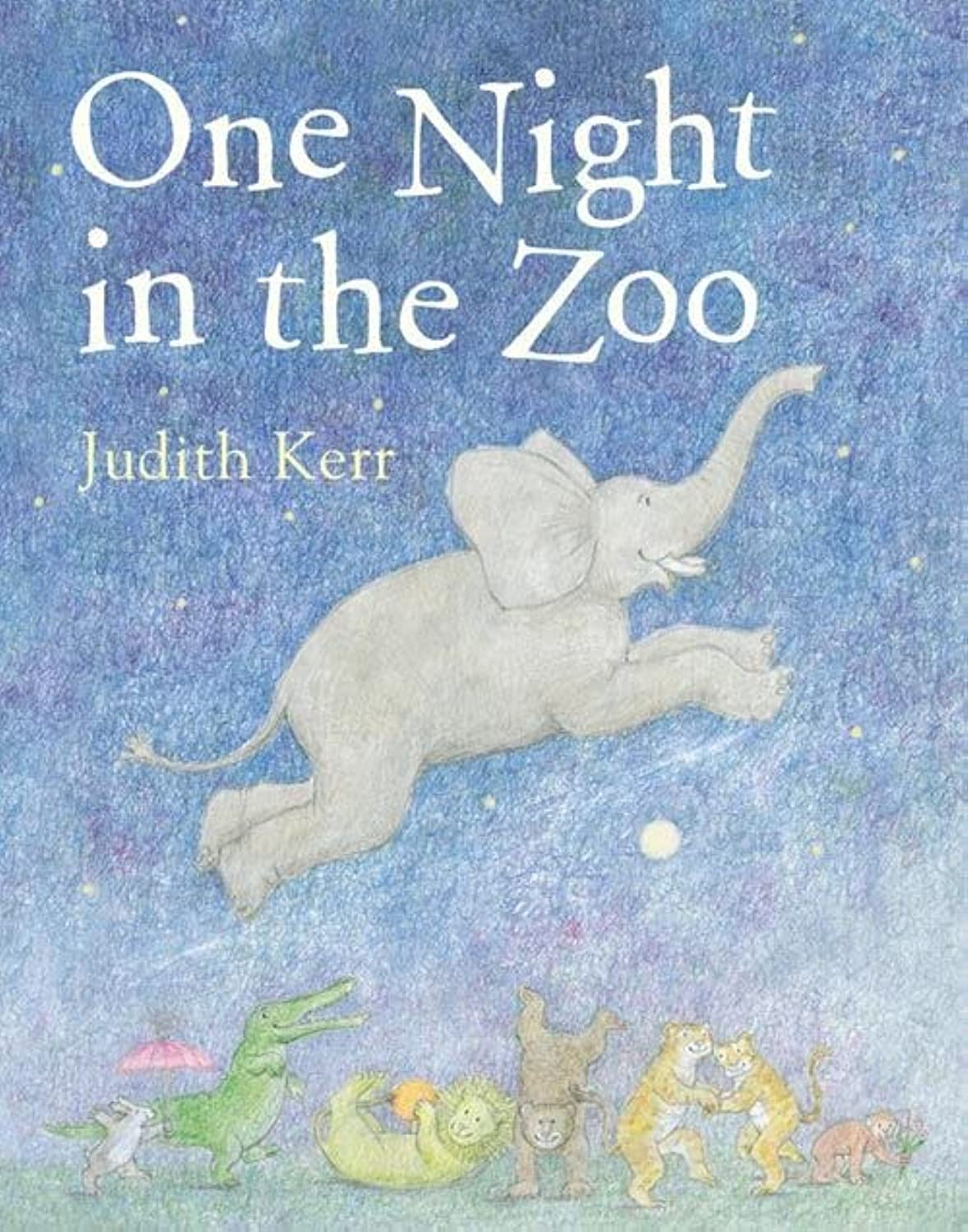 One Night in The Zoo - Judith Kerr