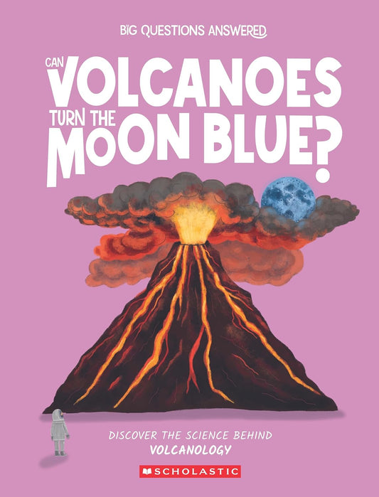 Big Questions Answered: Can Volcanoes Turn The Moon Blue?