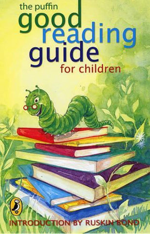 The Puffin Good Reading Guide for Children - Ruskin Bond