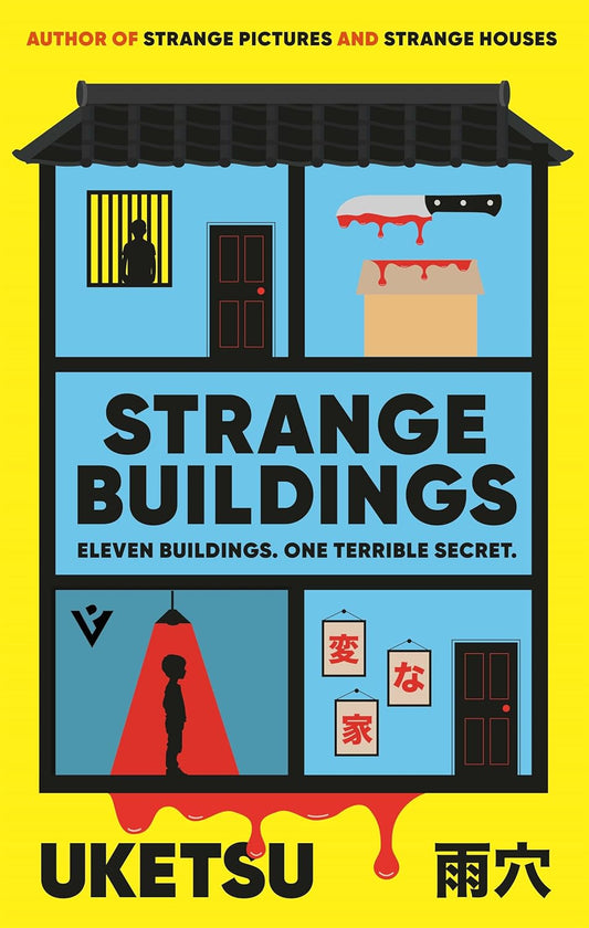 Strange Buildings: A Dark Psychological Mystery Thriller