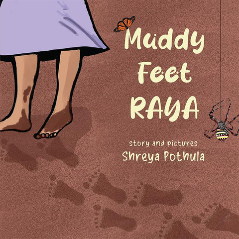 Muddy Feet Raya