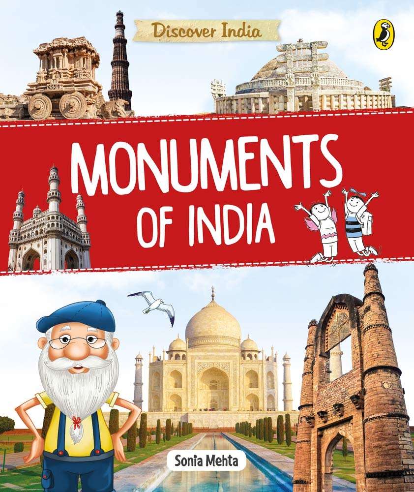 Discover India: Monuments of India - Sonia Mehta