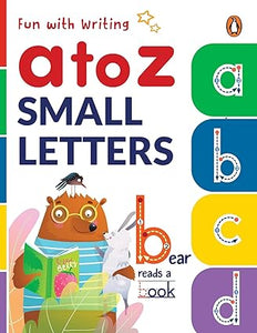 Fun with Writing: a to z Small Letters
