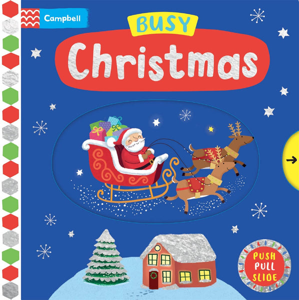Busy Christmas: Push, Pull & Slide
