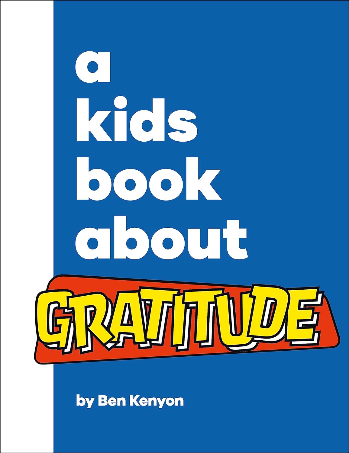 DK A Kids Book About Gratitude