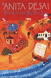 The Village By the Sea - Anita Desai