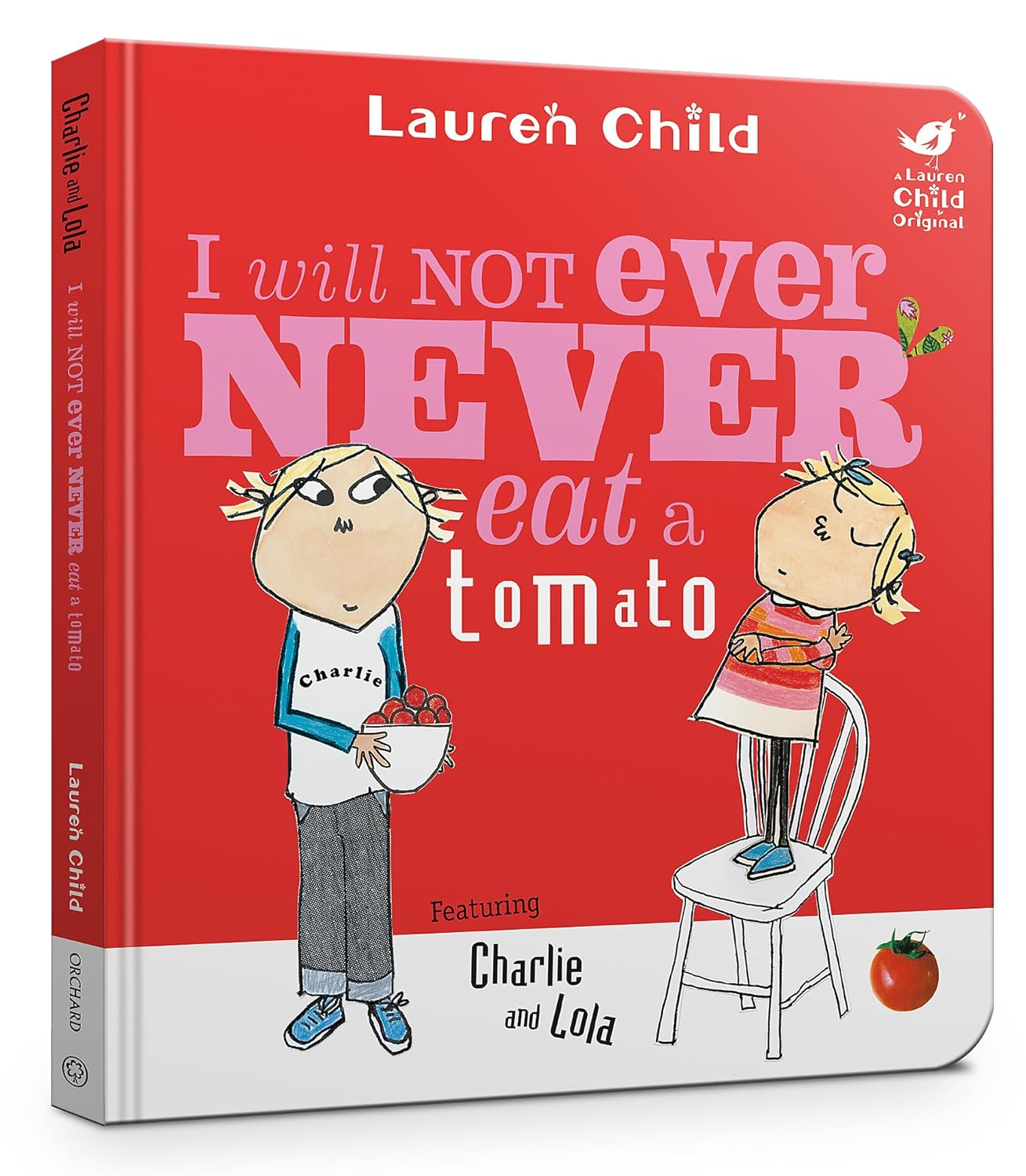 I Will Not Ever Never Eat a Tomato - Lauren Child