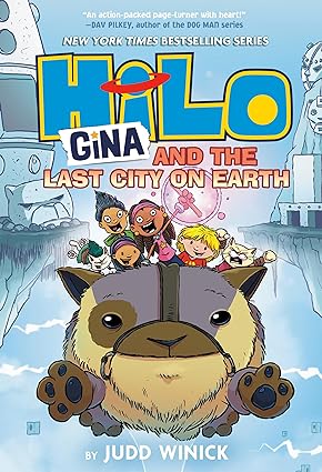 Hilo Book 9: Gina And The Last City On Earth