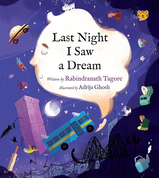 Last Night I Saw A Dream - Rabindranath Tagore