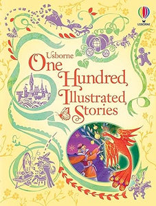 Usborne One Hundred Illustrated Stories