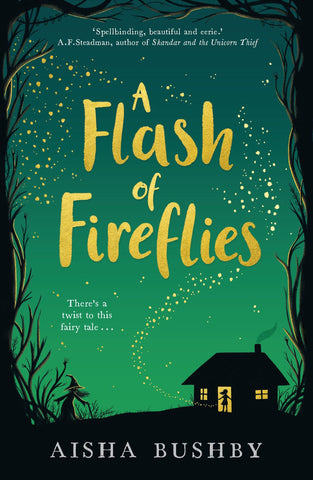 A Flash of Fireflies - Aisha Bushby