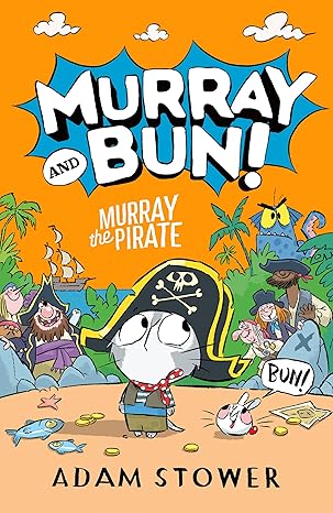 Murray and Bun #3: Murray The Pirate