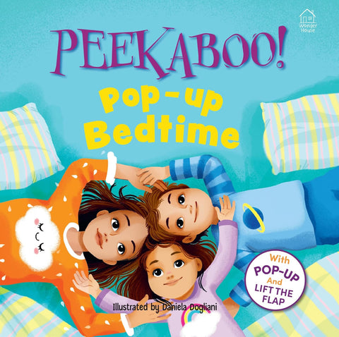 Peekaboo! Pop-Up Bedtime: Pop-Up and Lift the Flap
