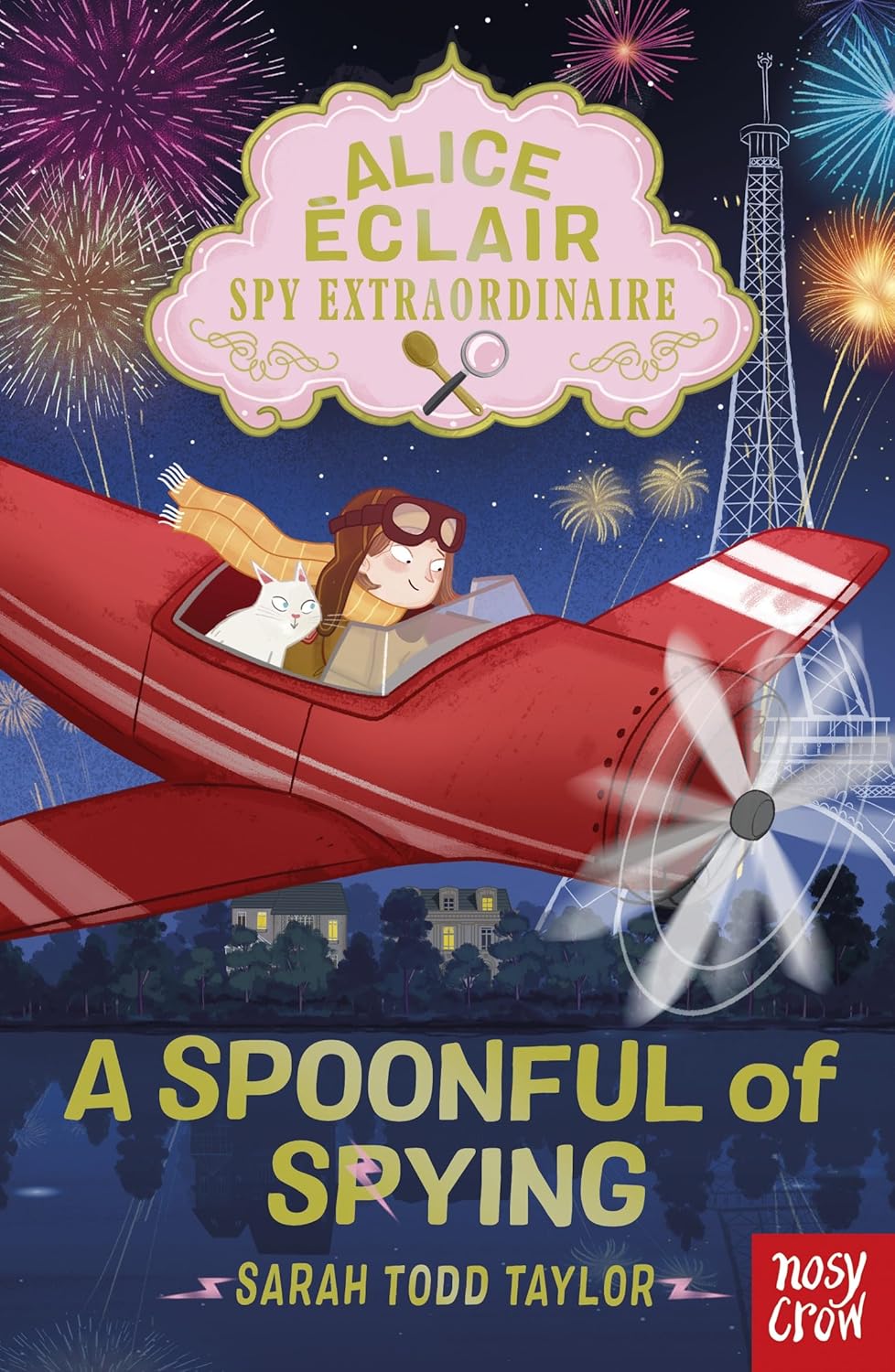 Alice Eclair Spy Extraordinaire: A Spoonful of Spying