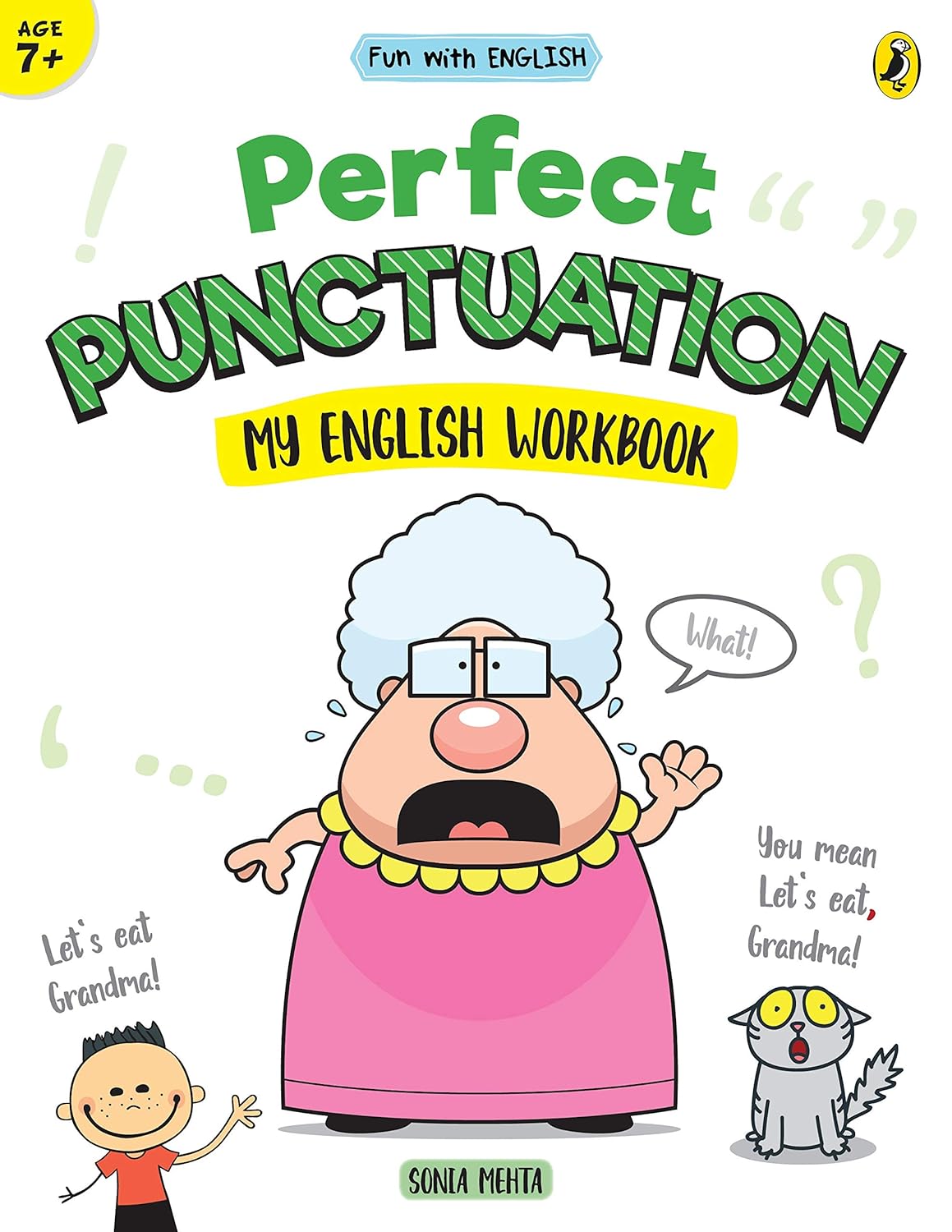 Fun With English: Perfect Punctuation My English Workbook - Sonia Mehta