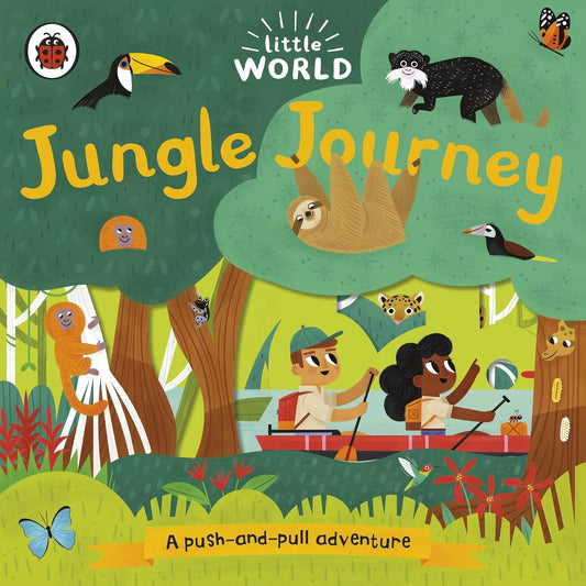Little World: Jungle Journey: A Push-and-Pull Adventure