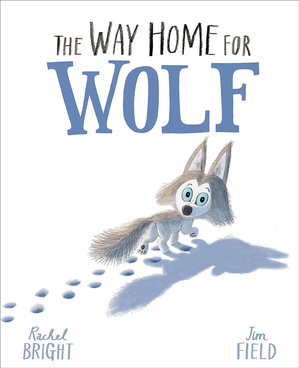 The Way Home For Wolf - Rachel Bright (Board Book)