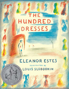 The Hundred Dresses - Eleanor Estes