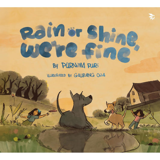 Rain or Shine We're Fine